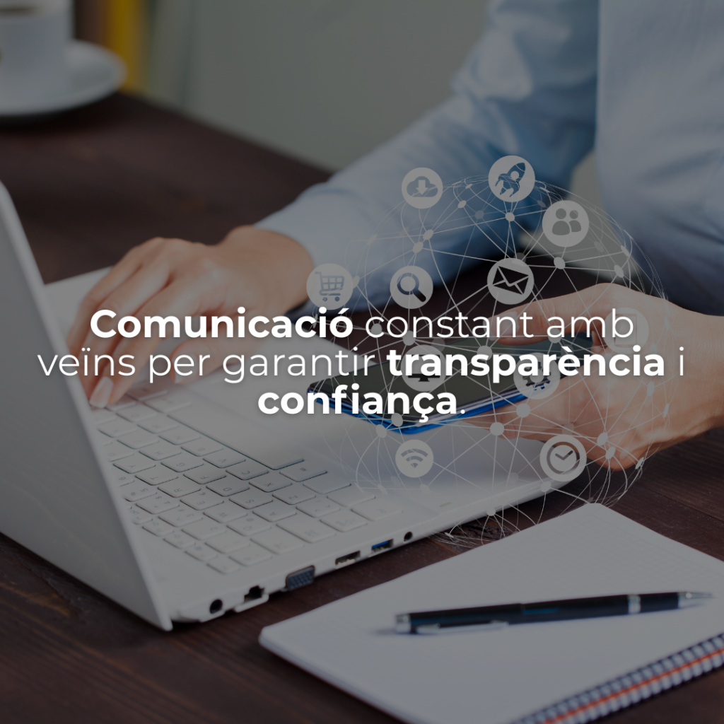 Comunicació constant amb propietaris i comunitats